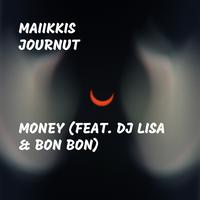 Money (feat. Dj Lisa & Bon Bon)
