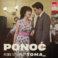 Ponoć - Pesma iz filma "Toma"
