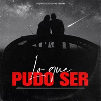 Lo Que Pudo Ser