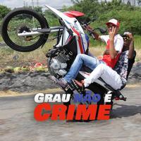Grau não é Crime