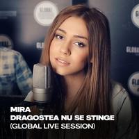 Dragostea nu se stinge - Global Live Session