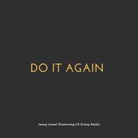 Do It Again (feat. Lil Crazy Style)