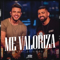 Me Valoriza (feat. Dilsinho) (Ao Vivo)