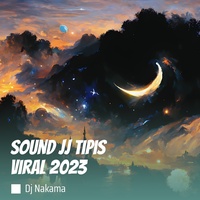 Sound Jj Tipis Viral 2023