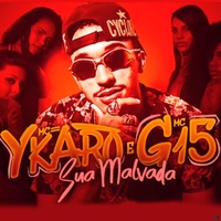 Sua Malvada (feat. Mc G15) (feat. Mc G15)