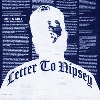 Letter to Nipsey (feat. Roddy Ricch)