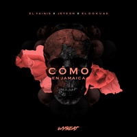 Como En Jamaica (El Yainis, Jeyson, El Dokuas y Wybeat)