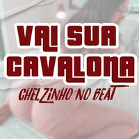 Vai Sua Cavalona
