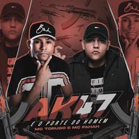 AK47 É o Porte do Homem