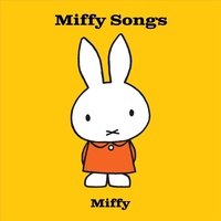 Miffy, Miffy, We Love You
