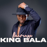 Mariage - King Bala