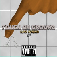 Touch da Ground
