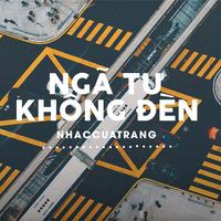 Ngã Tư Không Đèn (Speed Up Version)