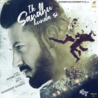 ik sandhu hunda si 1