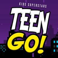 Go! Titans Go! (Opening Theme)