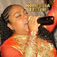 O Nome Dela É Ester - Ao Vivo
