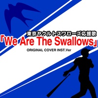 We are the swallows from Tokyo yakult swallos ouenka original cover inst ver.