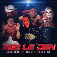 Que Le Den
