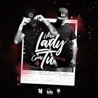 Una Lady Como Tú (feat. Nicky Jam) (Remix)