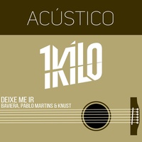 Deixe Me Ir - Acústico
