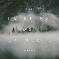 La Reine de la Meute