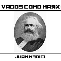 Vagos Como Marx
