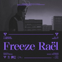 Freeze Raël - Video Edit
