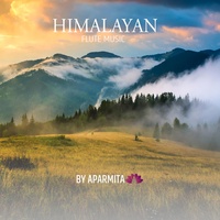 Himalayan Flute Music Epi 18