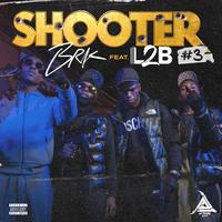 Shooter #3 (feat. L2B Gang)