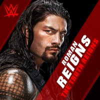 WWE: The Truth Reigns (Roman Reigns)