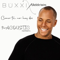 Como Tu No Hay Dos - Acoustic  Version