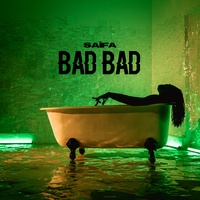 BAD BAD