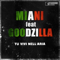 Tu vivi nell'aria - Goodzilla Bounce Remix