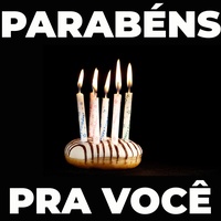 Parabéns Pra Você
