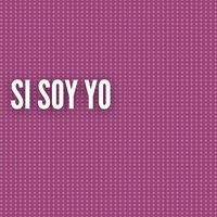 Si Soy Yo