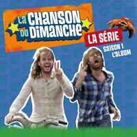 Gardien de la paix - La chanson du dimanche, la série, saison 1, l'album