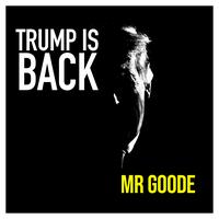 Trump Is Back