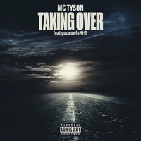 Taking Over (feat. guca owl & TSUBAKI)