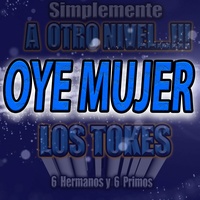 Oye Mujer