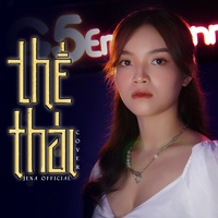 Thế Thái (Cover Version)