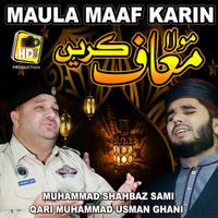 Maaf Karin Tu Mola Maaf Karin