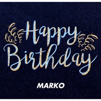 Joyeux anniversaire - MARKO