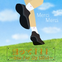 Hasitte!!! ~Run For My Life!~