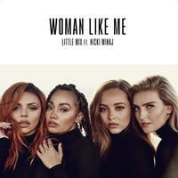 Woman Like Me ft. Nicki Minaj
