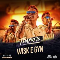 Wisk & Gyn - Trapnejo, Ao Vivo