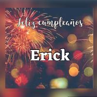 Feliz Cumpleaños Erick