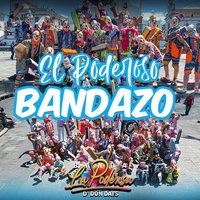 MIX EL PODEROSO BANDAZO