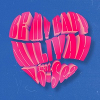 BE MY BABY