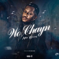 Wo chayn - Abba Wayne