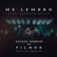 Me Lembro (feat. Gabriela Rocha) (Ao Vivo)